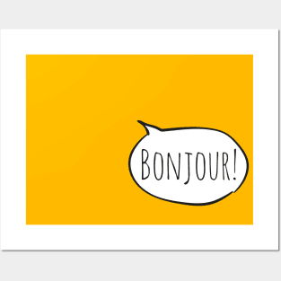 Cheerful BONJOUR! with white speech bubble on yellow (Français / French) Posters and Art